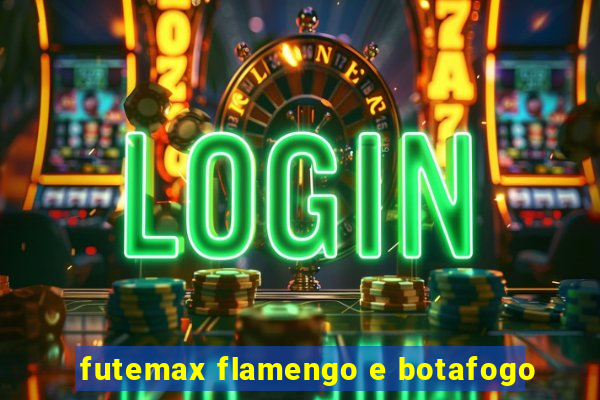 futemax flamengo e botafogo